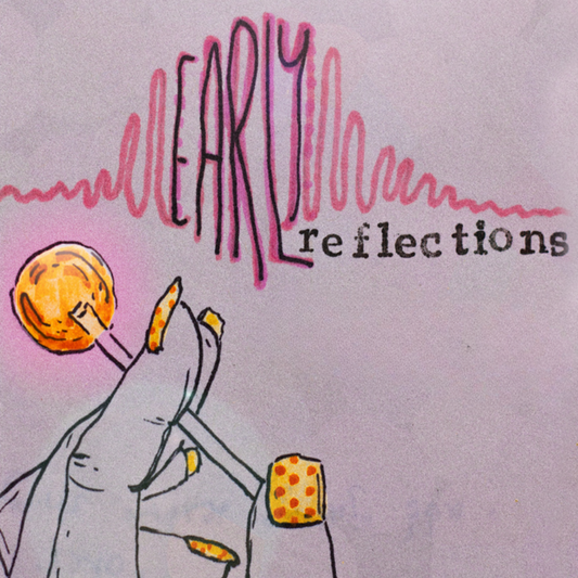 Early Reflections